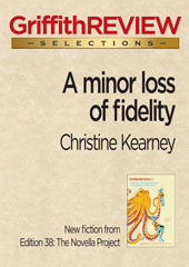 Christine Kearney: A minor loss of fidelity